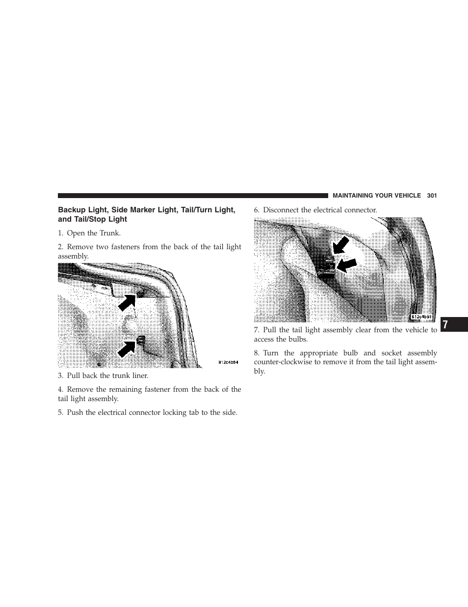 Backup light, side marker light, tail/turn, Light, and tail/stop light | Dodge 2007 Charger SRT8 User Manual | Page 301 / 352