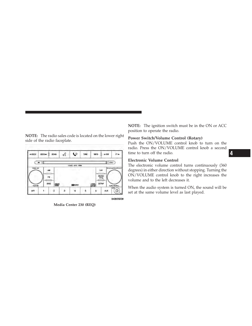 Operating instructions - radio mode, Media center 230 (req) — am/fm stereo, Radio and 6–disc cd/dvd changer (mp3/wma aux jack) | Dodge 2010 Caliber User Manual | Page 218 / 484