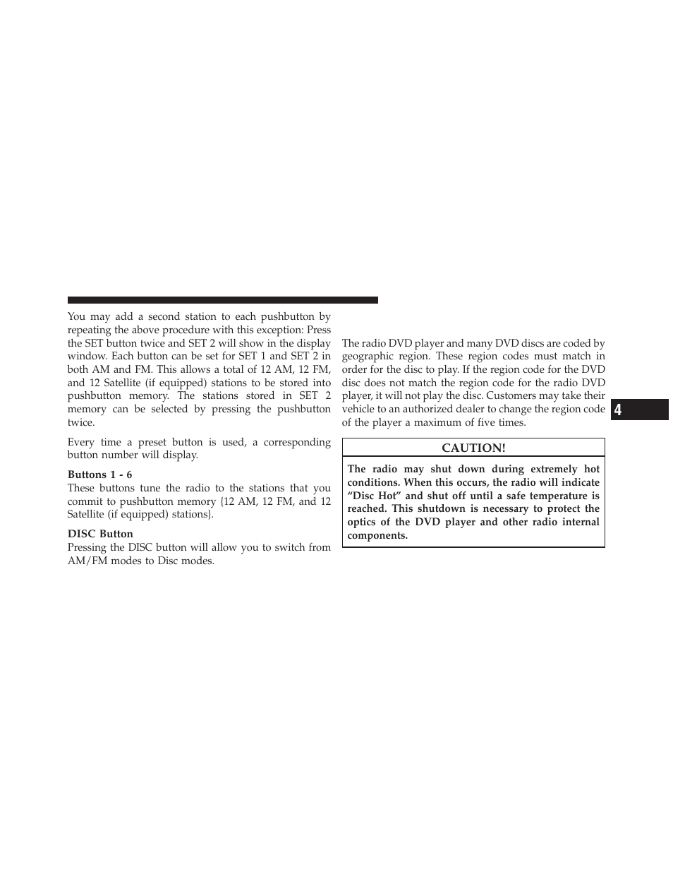 Operation instructions - (disc mode for cd, And mp3/wma audio play, dvd-video) | Dodge 2010 Caliber User Manual | Page 226 / 484