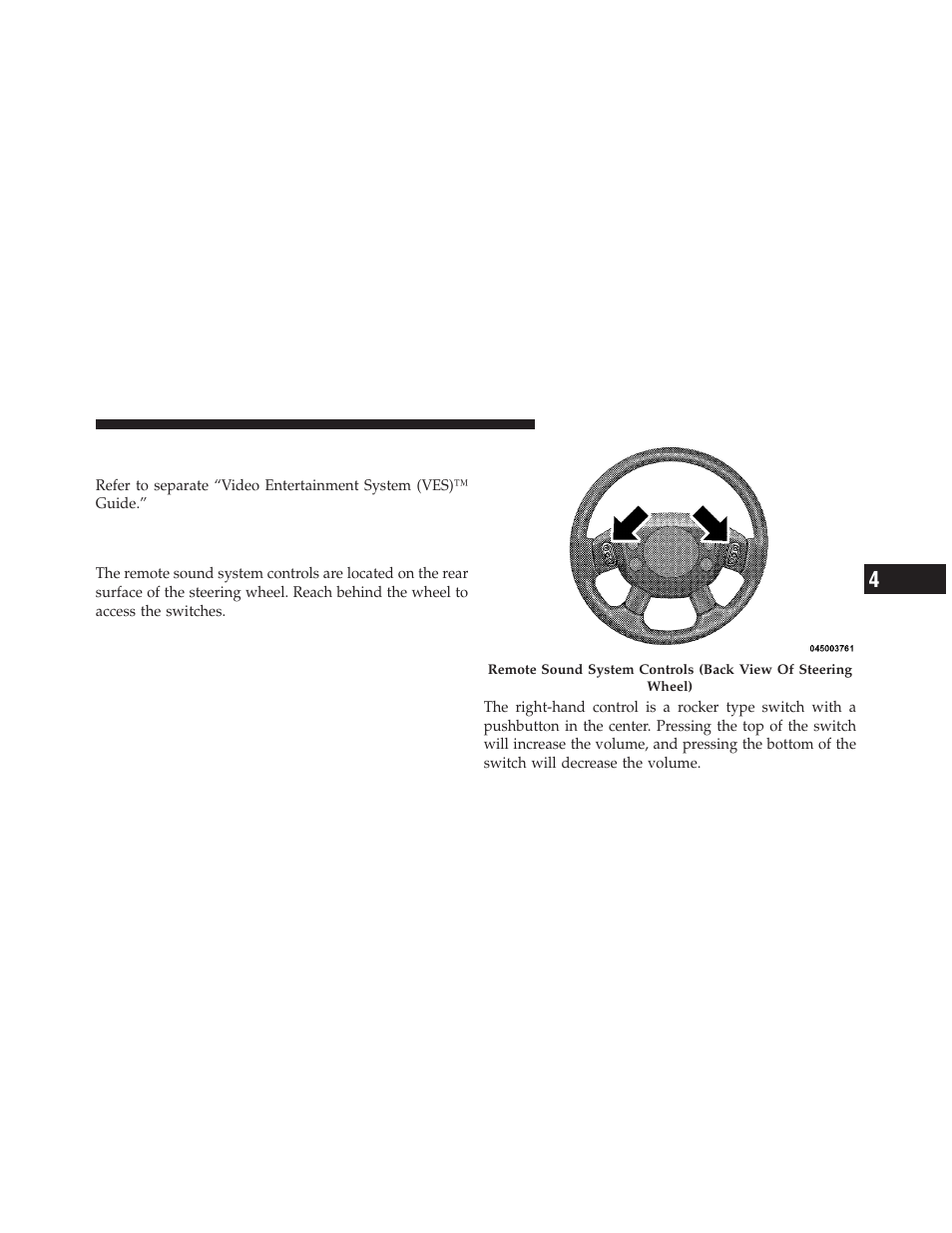 Remote sound system controls — if equipped, Operating instructions — video, Entertainment system (ves)™ (if equipped) | Remote sound system controls, If equipped | Dodge 2010 Caliber User Manual | Page 274 / 484