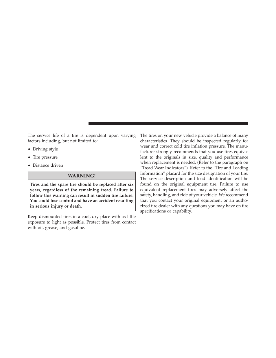 Life of tire, Replacement tires | Dodge 2010 Caliber User Manual | Page 337 / 484