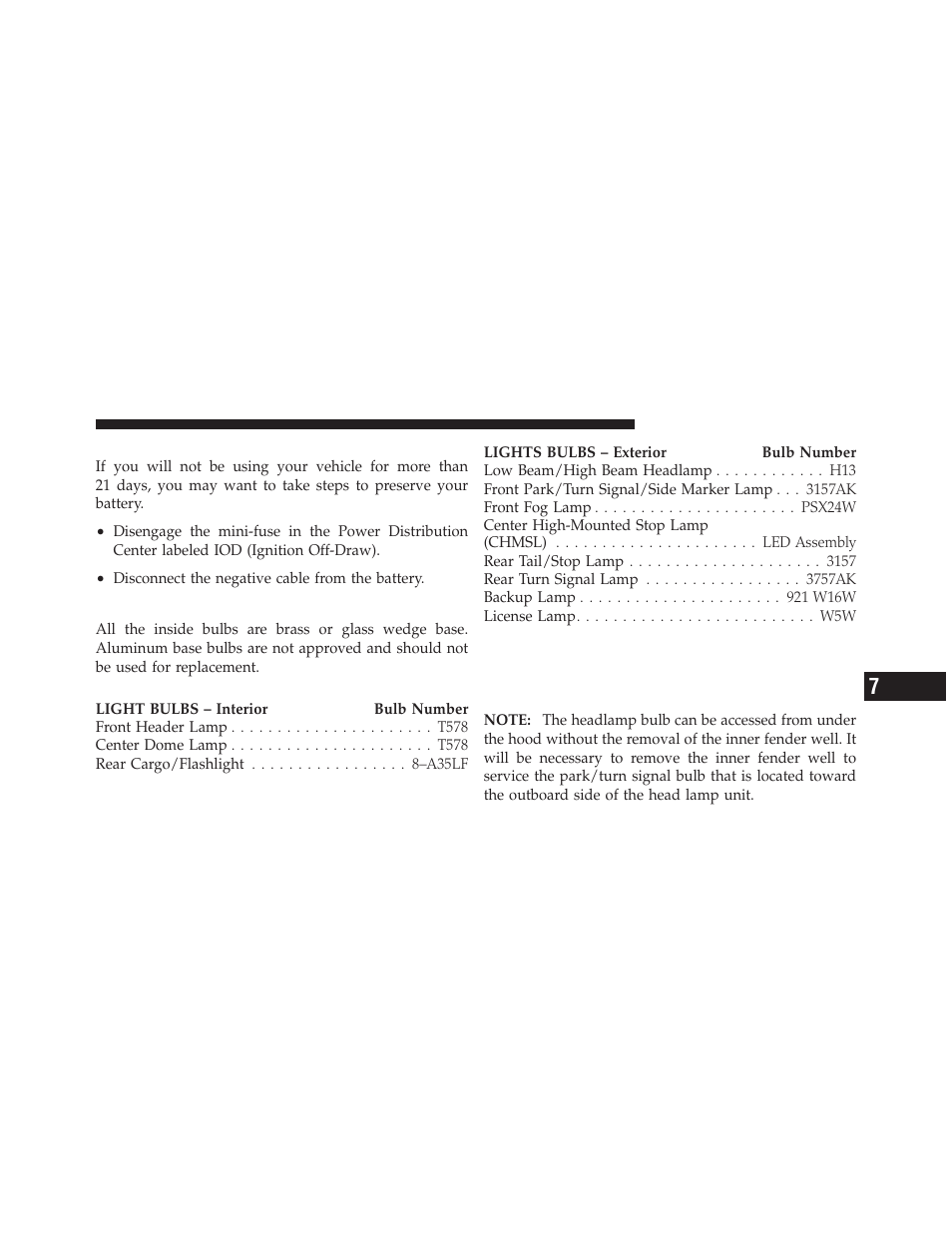 Vehicle storage, Replacement bulbs, Bulb replacement | Front headlamps, parking, and turn signal lamps, Front headlamps, parking, and turn signal, Lamps | Dodge 2010 Caliber User Manual | Page 428 / 484