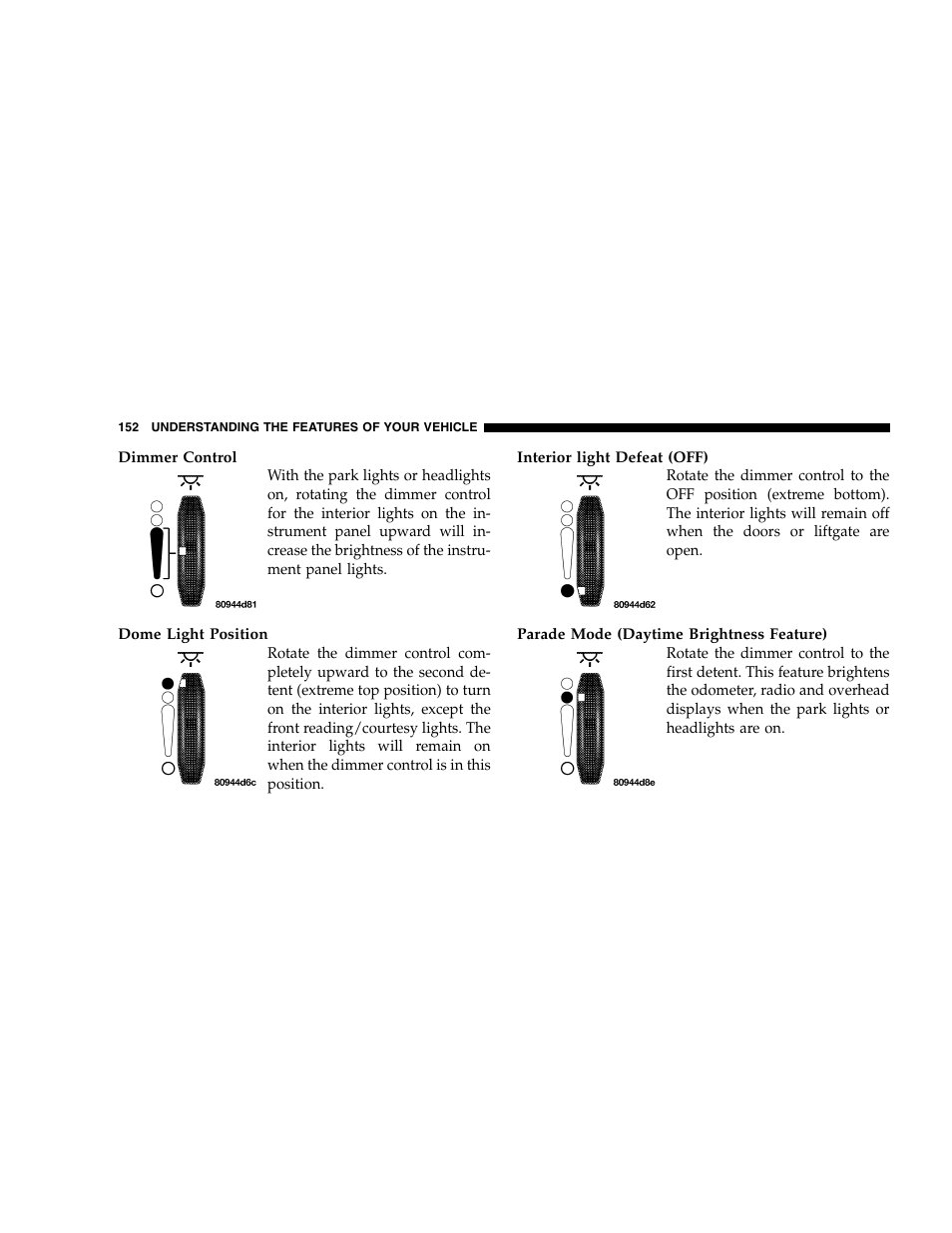 Dodge 2007 Caravan User Manual | Page 152 / 520