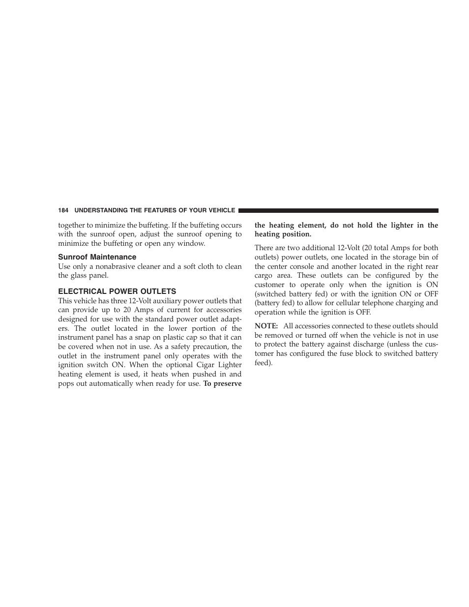Sunroof maintenance, Electrical power outlets | Dodge 2009 Durango User Manual | Page 186 / 498