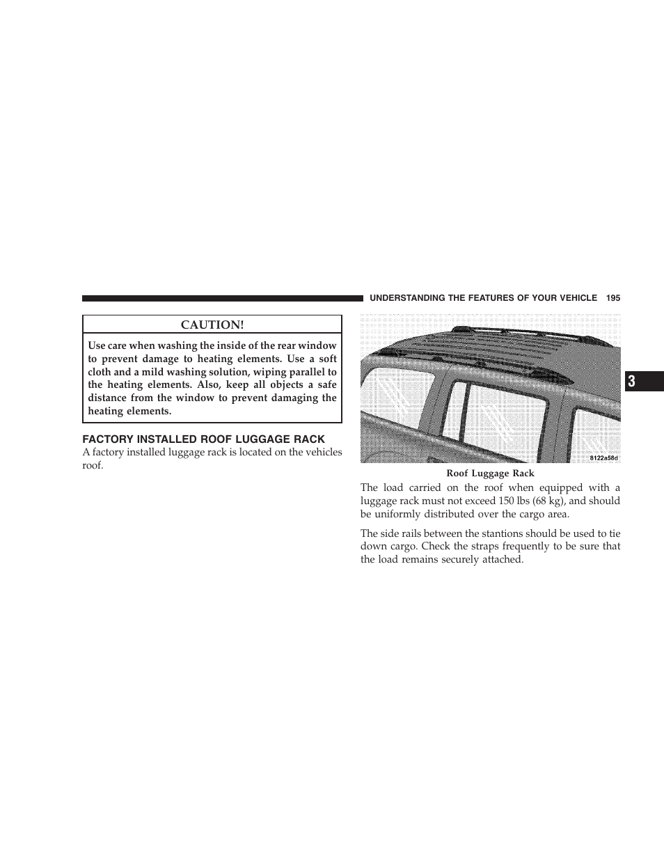 Factory installed roof luggage rack | Dodge 2009 Durango User Manual | Page 197 / 498