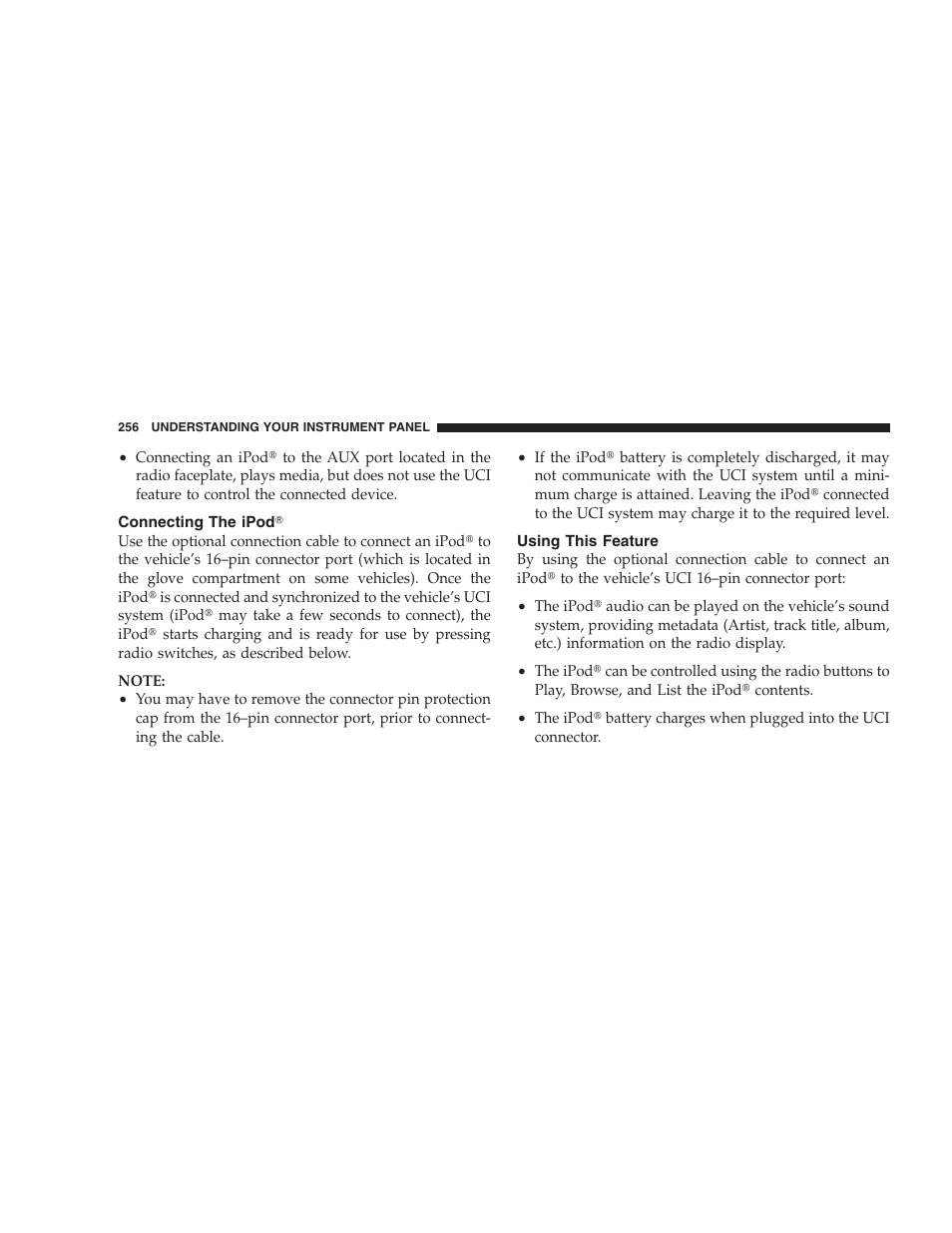 Connecting the ipod, Using this feature | Dodge 2009 Durango User Manual | Page 258 / 498