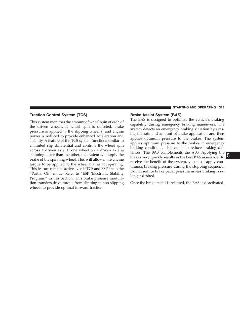 Traction control system (tcs), Brake assist system (bas) | Dodge 2009 Durango User Manual | Page 315 / 498