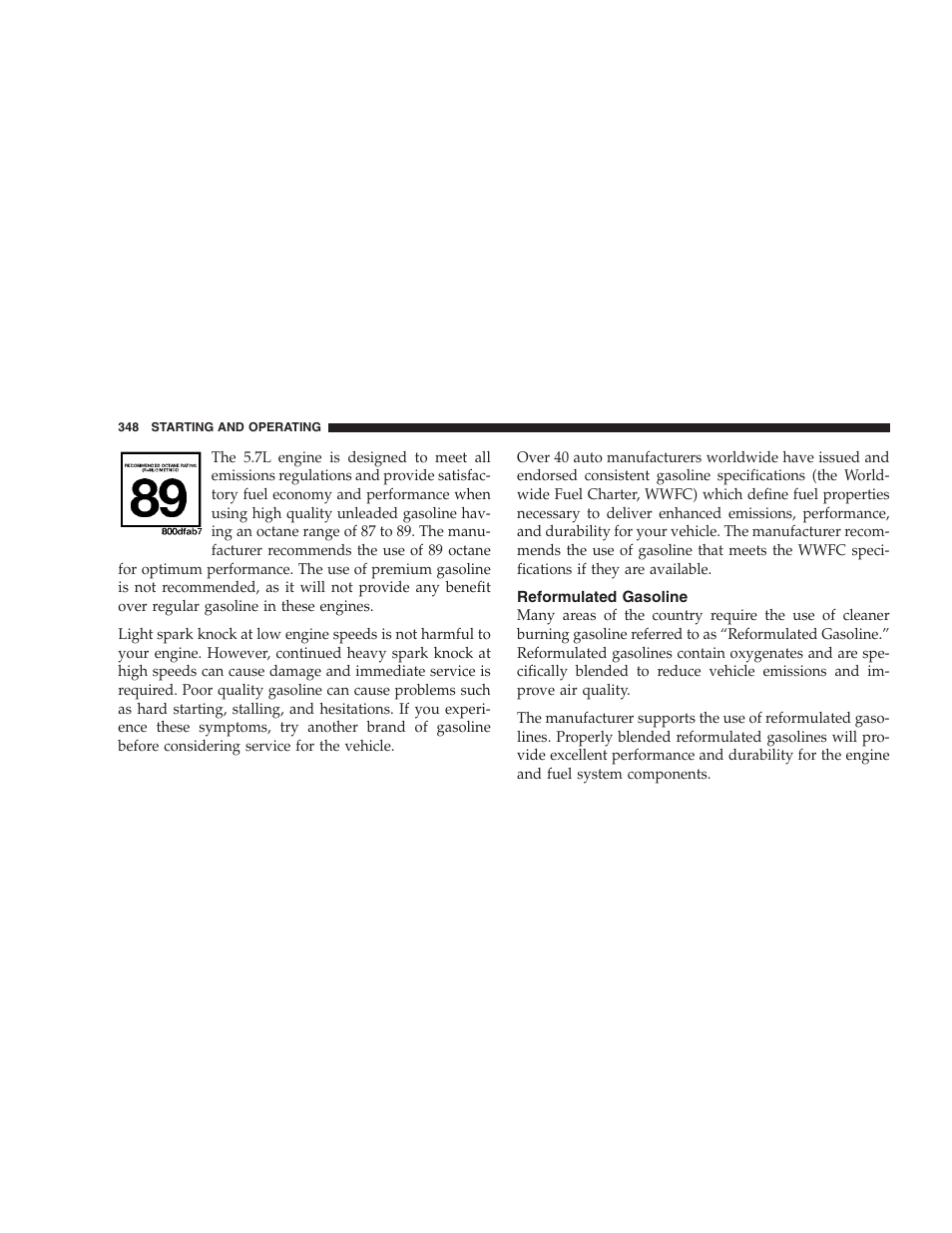 Reformulated gasoline | Dodge 2009 Durango User Manual | Page 350 / 498