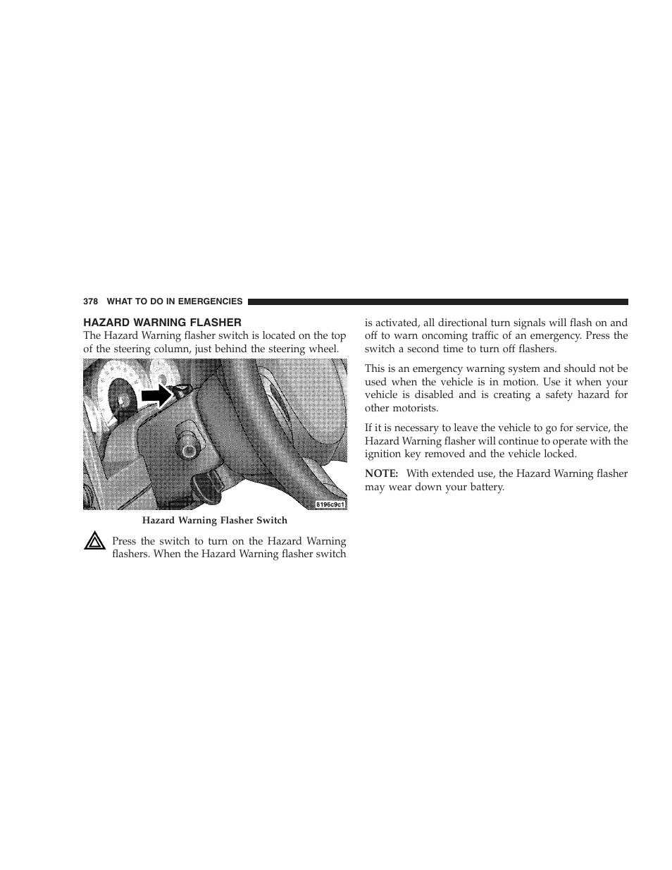Hazard warning flasher | Dodge 2009 Durango User Manual | Page 380 / 498