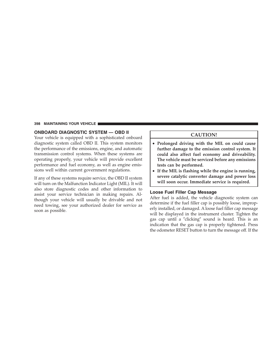 Onboard diagnostic system - obd ii, Loose fuel filler cap message | Dodge 2009 Durango User Manual | Page 400 / 498