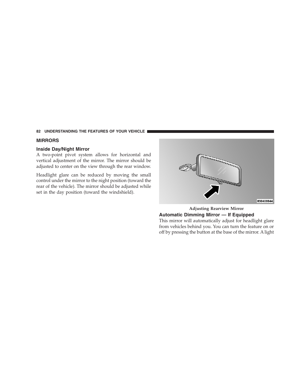 Mirrors, Inside day/night mirror, Automatic dimming mirror - if equipped | Dodge 2009 Durango User Manual | Page 84 / 498