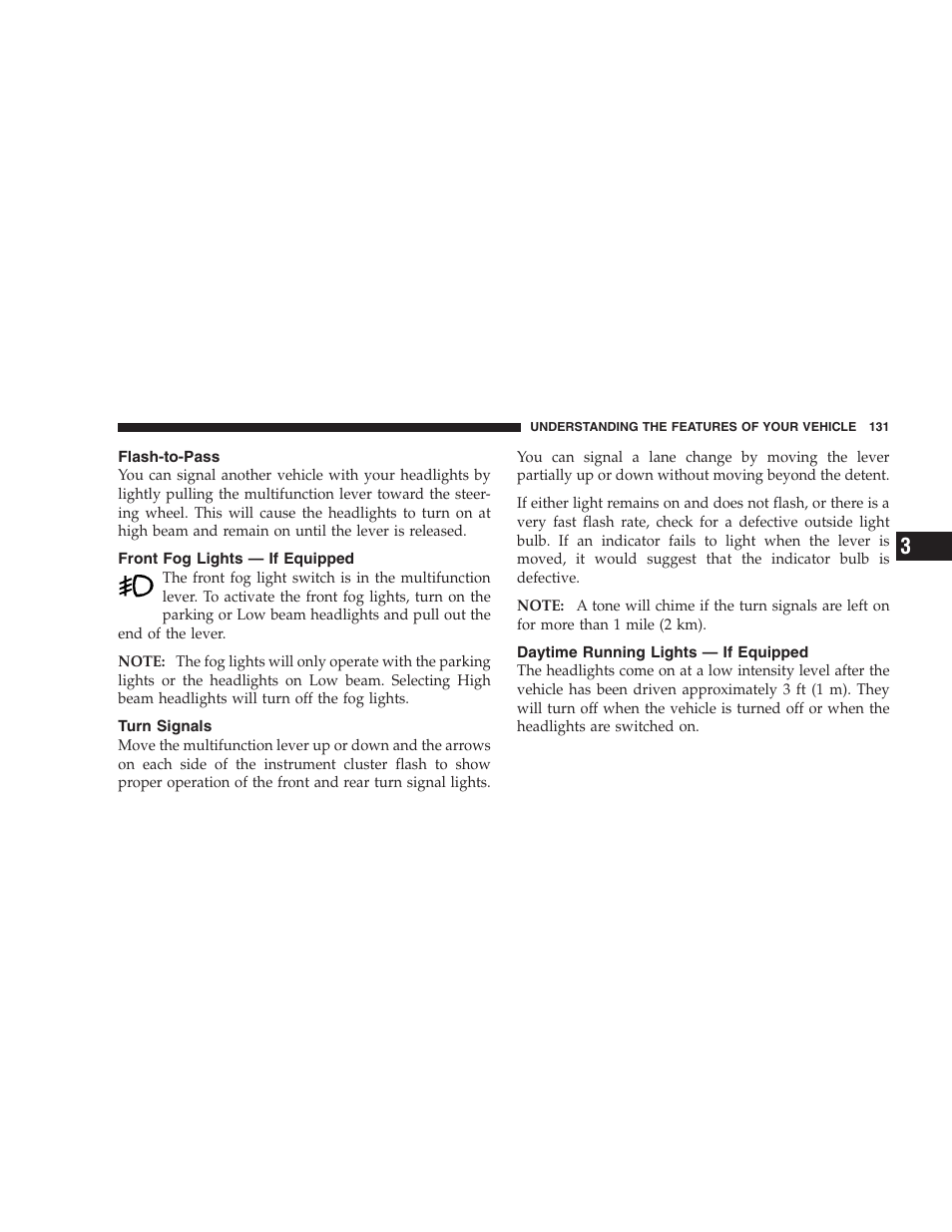 Flash-to-pass, Front fog lights - if equipped, Turn signals | Daytime running lights - if equipped | Dodge 2009 Nitro User Manual | Page 133 / 459