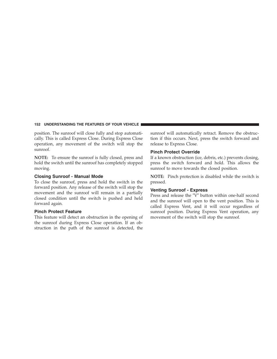 Closing sunroof - manual mode, Pinch protect feature, Pinch protect override | Venting sunroof - express | Dodge 2009 Nitro User Manual | Page 154 / 459