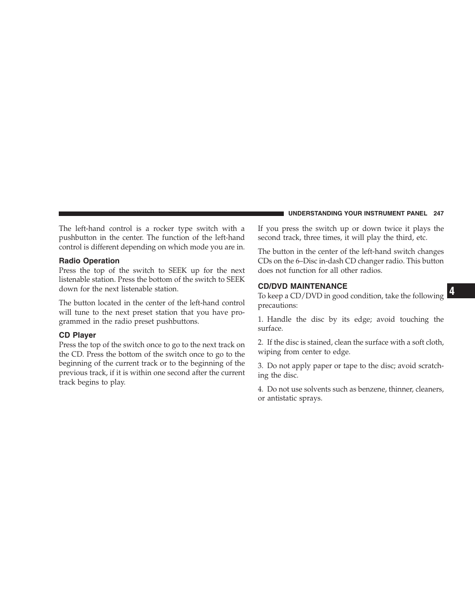 Radio operation, Cd player, Cd/dvd maintenance | Dodge 2009 Nitro User Manual | Page 249 / 459
