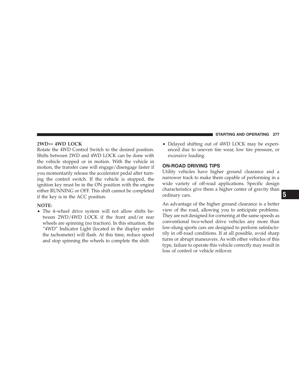 On-road driving tips | Dodge 2009 Nitro User Manual | Page 279 / 459