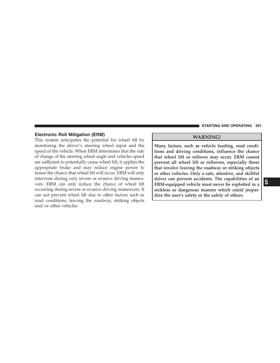 Electronic roll mitigation (erm) | Dodge 2009 Nitro User Manual | Page 293 / 459