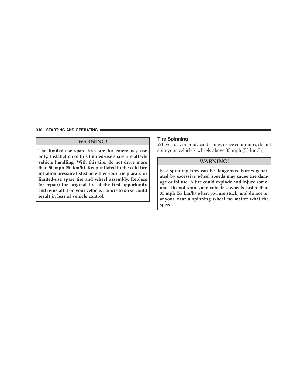 Tire spinning, Tire pressure monitor system (tpms) | Dodge 2009 Nitro User Manual | Page 312 / 459