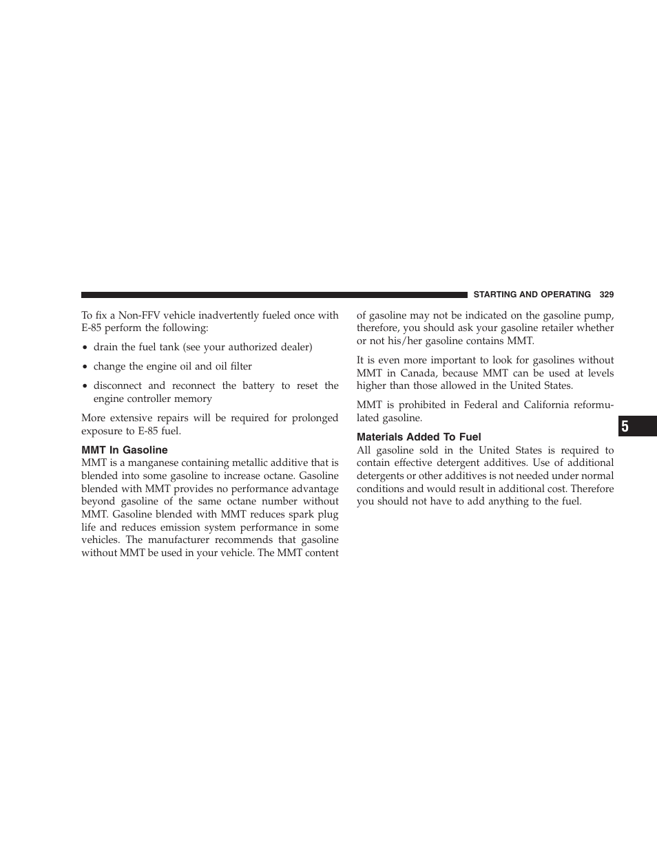 Mmt in gasoline, Materials added to fuel | Dodge 2009 Nitro User Manual | Page 331 / 459