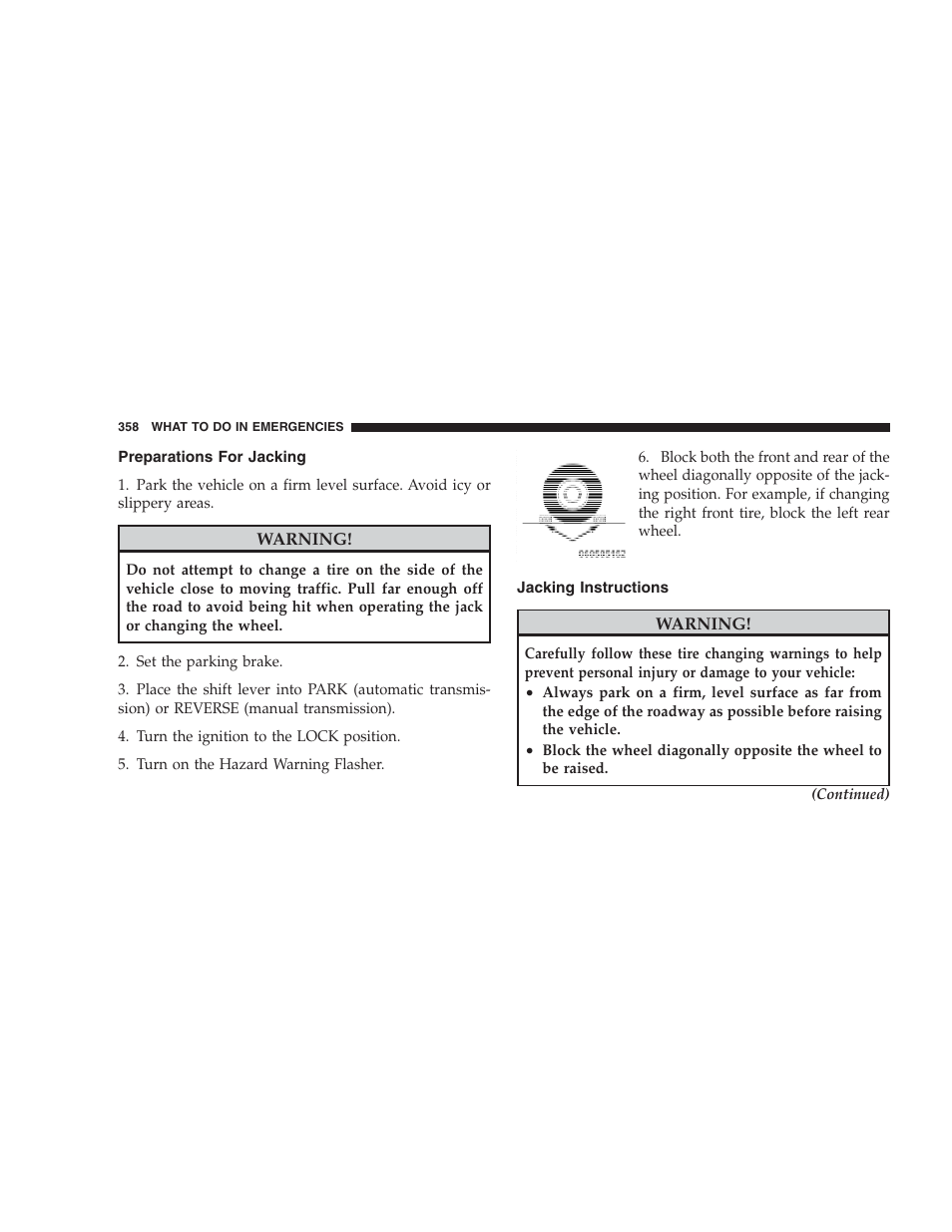 Preparations for jacking, Jacking instructions, Towing a disabled vehicle | Wheel drive vehicles | Dodge 2009 Nitro User Manual | Page 360 / 459