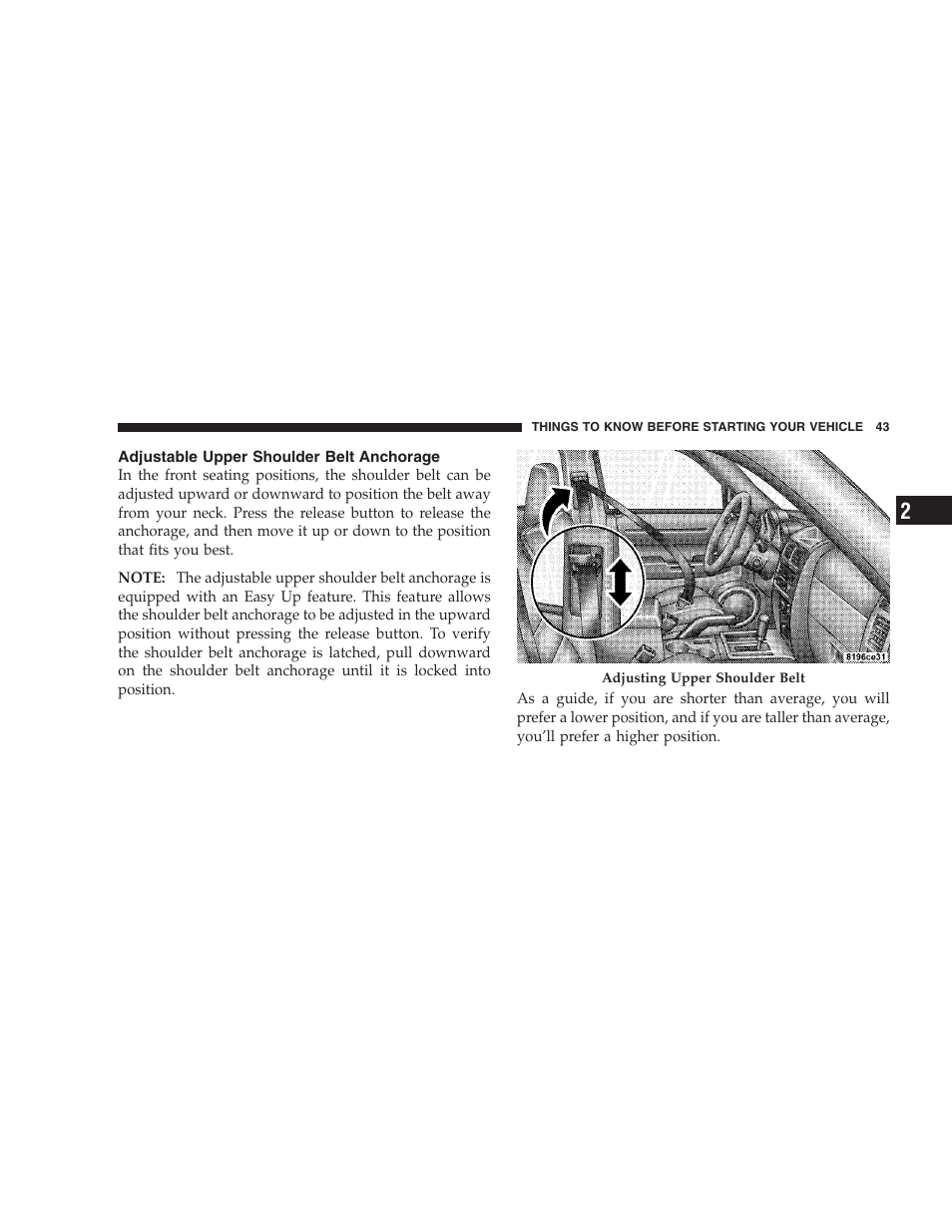 Adjustable upper shoulder belt anchorage | Dodge 2009 Nitro User Manual | Page 45 / 459