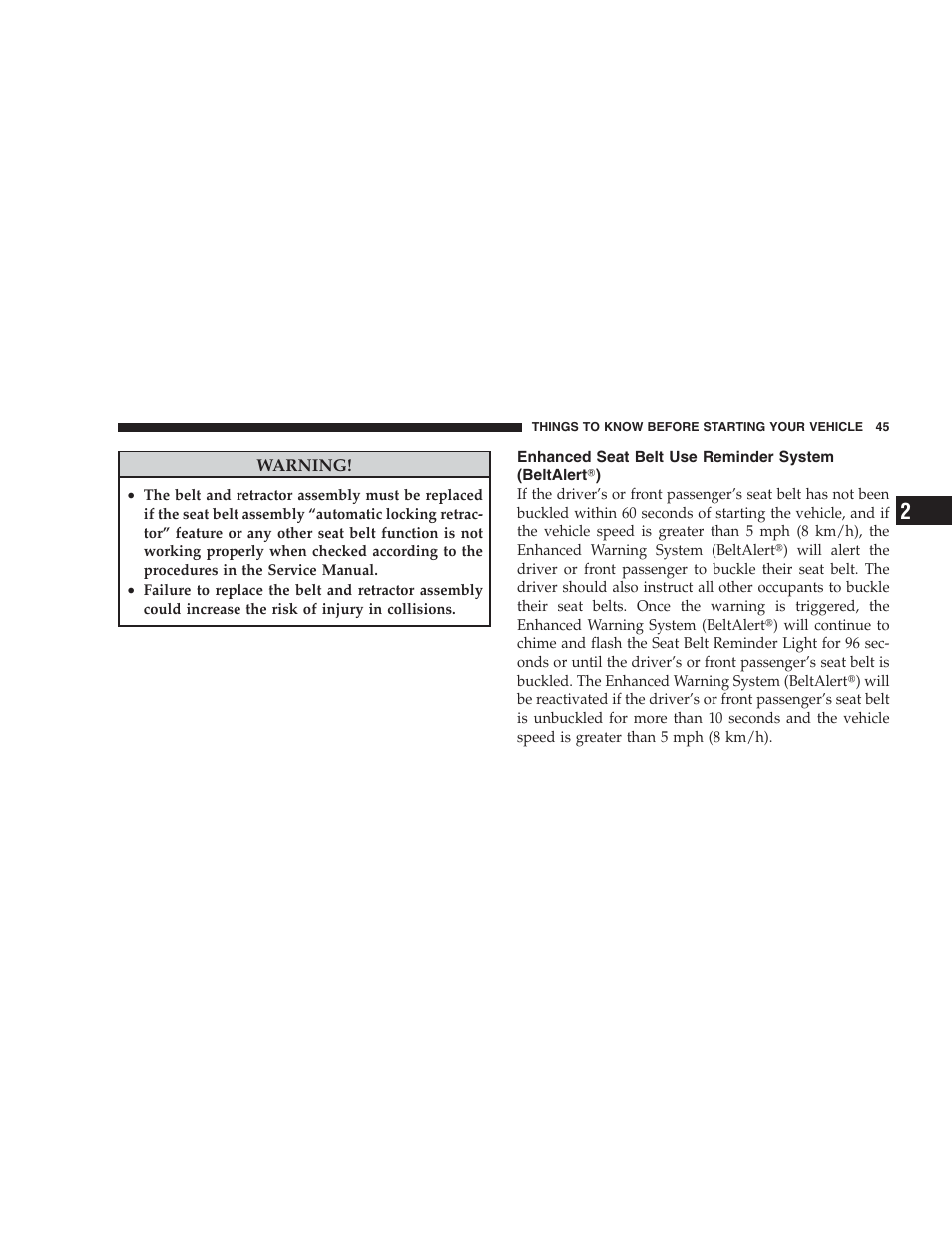 Enhanced seat belt use reminder system (beltalert), Automatic locking mode — if equipped, Energy management feature | Dodge 2009 Nitro User Manual | Page 47 / 459