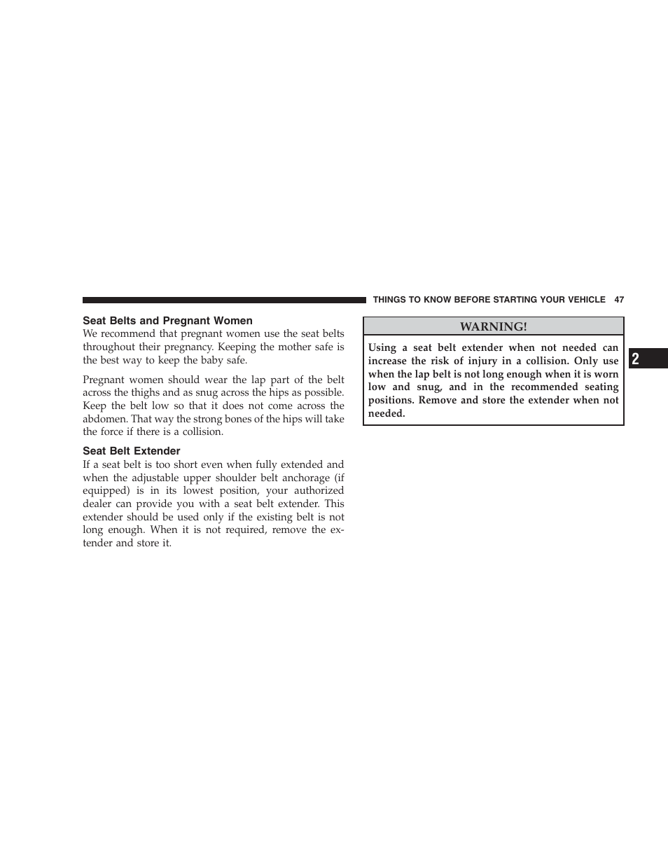 Seat belts and pregnant women, Seat belt extender | Dodge 2009 Nitro User Manual | Page 49 / 459