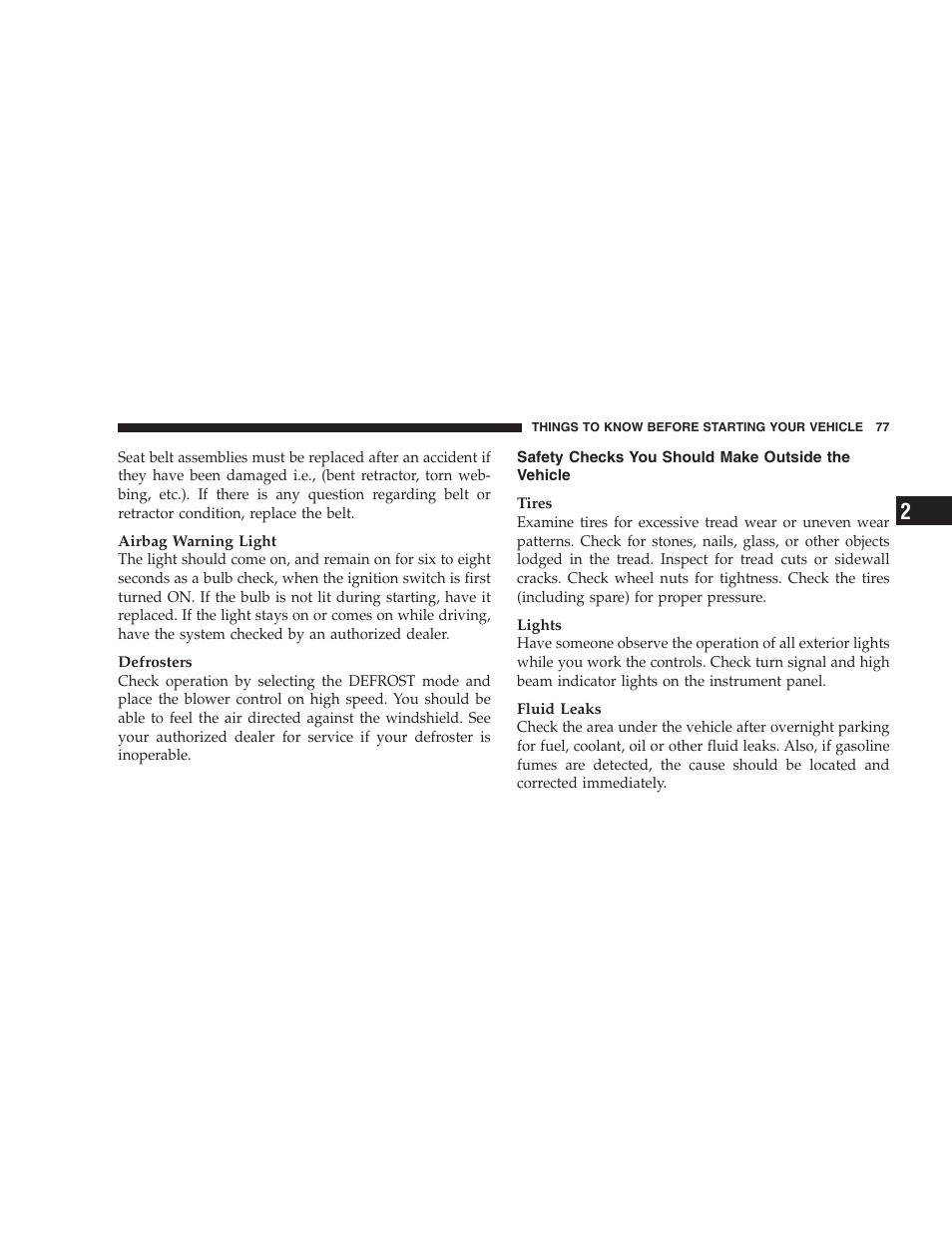 Safety checks you should make outside the vehicle | Dodge 2009 Nitro User Manual | Page 79 / 459