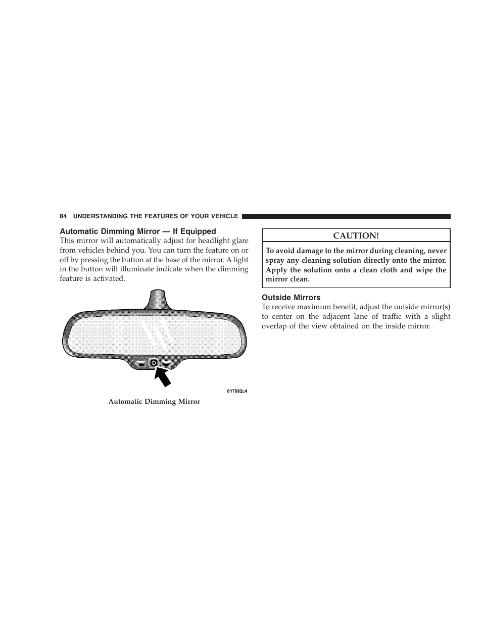 Automatic dimming mirror - if equipped, Outside mirrors | Dodge 2009 Nitro User Manual | Page 86 / 459