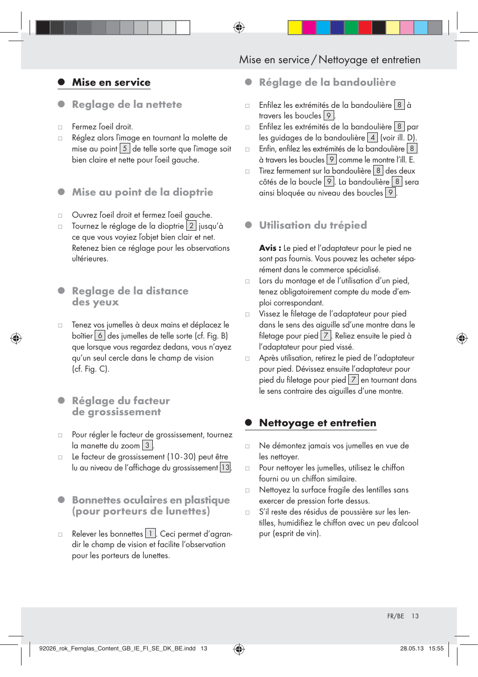 Mise en service, Reglage de la nettete, Mise au point de la dioptrie | Reglage de la distance des yeux, Réglage du facteur de grossissement, Réglage de la bandoulière, Utilisation du trépied, Nettoyage et entretien | Auriol Z30373 User Manual | Page 13 / 20