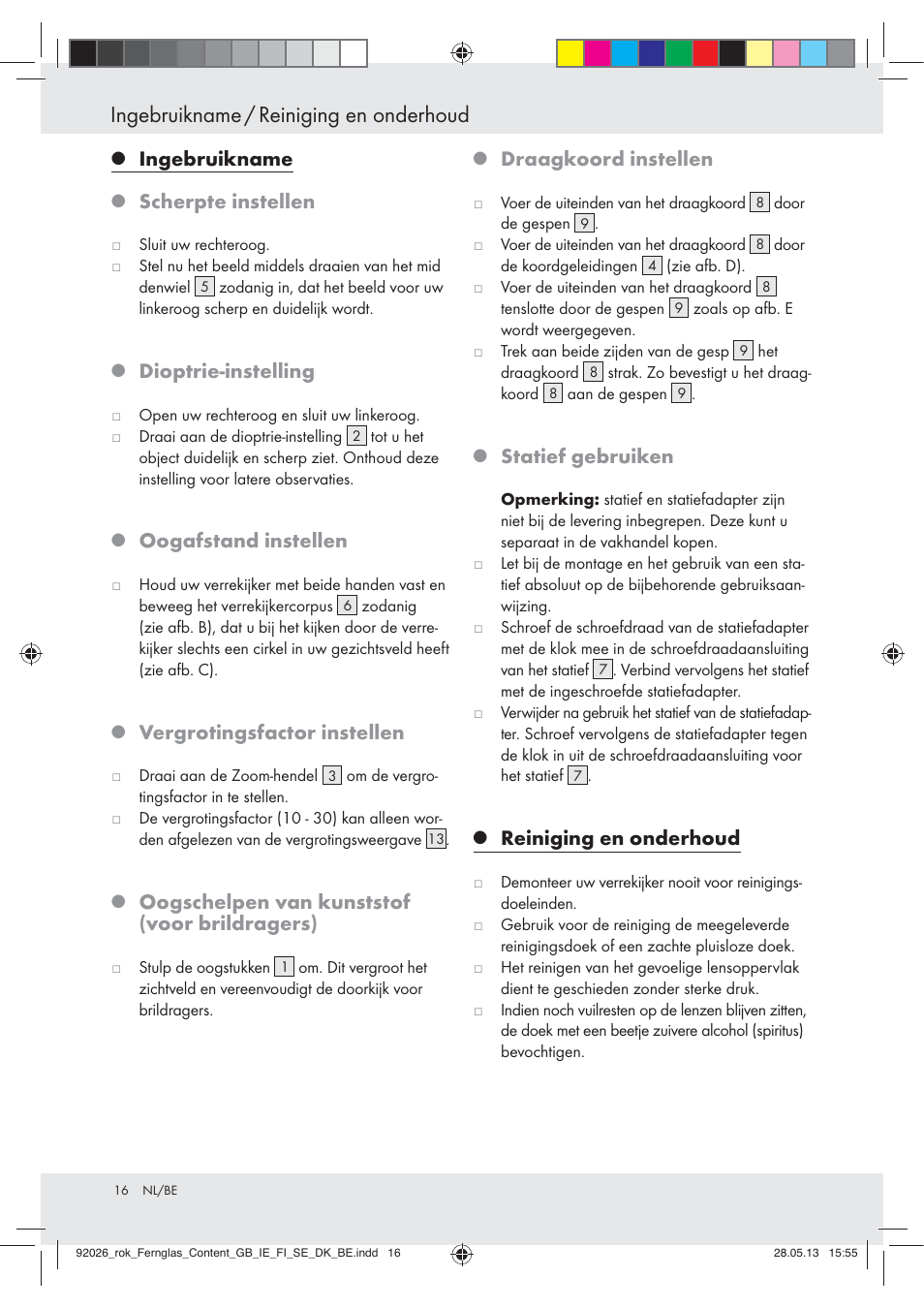 Ingebruikname / reiniging en onderhoud, Ingebruikname, Scherpte instellen | Dioptrie-instelling, Oogafstand instellen, Vergrotingsfactor instellen, Oogschelpen van kunststof (voor brildragers), Draagkoord instellen, Statief gebruiken, Reiniging en onderhoud | Auriol Z30373 User Manual | Page 16 / 20