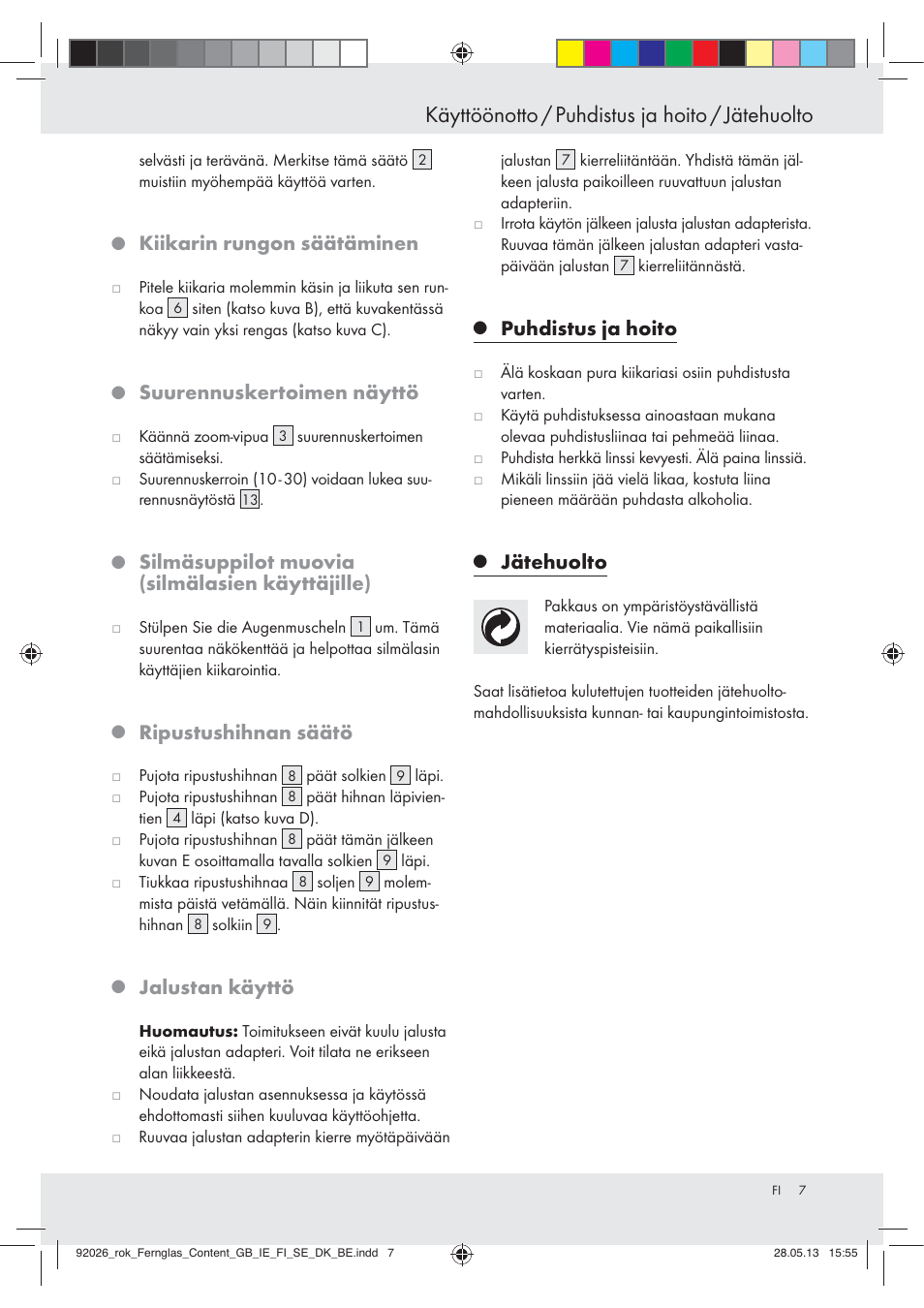 Käyttöönotto / puhdistus ja hoito / jätehuolto, Kiikarin rungon säätäminen, Suurennuskertoimen näyttö | Silmäsuppilot muovia (silmälasien käyttäjille), Ripustushihnan säätö, Jalustan käyttö, Puhdistus ja hoito, Jätehuolto | Auriol Z30373 User Manual | Page 7 / 20