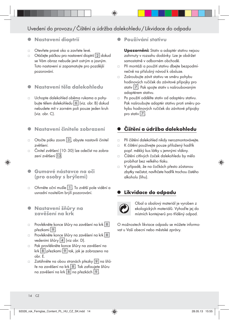 Nastavení dioptrií, Nastavení těla dalekohledu, Nastavení činitele zobrazení | Gumové nástavce na oči (pro osoby s brýlemi), Nastavení šňůry na zavěšení na krk, Používání stativu, Čištění a údržba dalekohledu, Likvidace do odpadu | Auriol Z30373 User Manual | Page 14 / 19