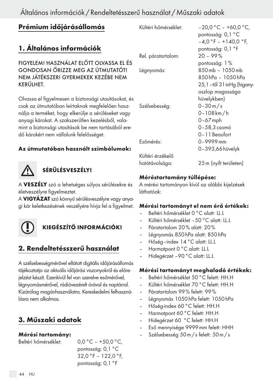 Prémium időjárásállomás 1. általános információk, Rendeltetésszerű használat, Műszaki adatok | Auriol H13726 User Manual | Page 44 / 141