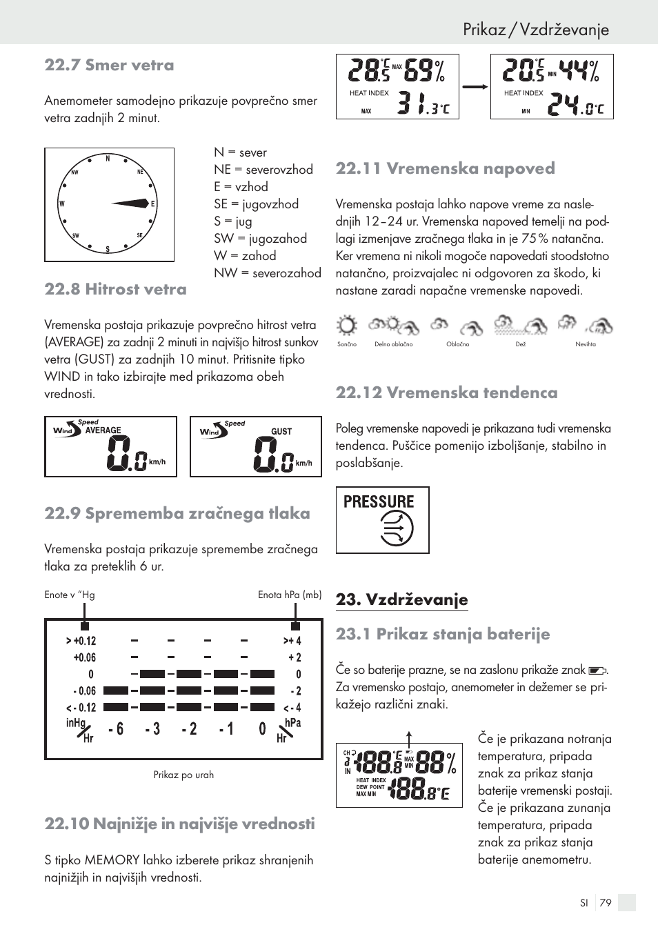 Prikaz / vzdrževanje, 7 smer vetra, 8 hitrost vetra | 9 sprememba zračnega tlaka, 10 najnižje in najvišje vrednosti, 11 vremenska napoved, 12 vremenska tendenca, Vzdrževanje 23.1 prikaz stanja baterije | Auriol H13726 User Manual | Page 79 / 141