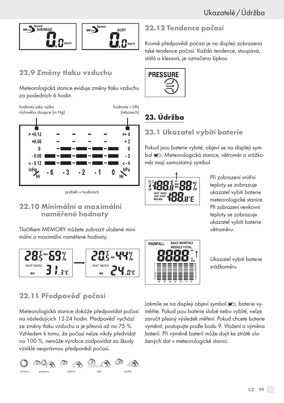Ukazatelé / údržba, 9 změny tlaku vzduchu, 10 minimální a maximální naměřené hodnoty | 11 předpověď počasí, 12 tendence počasí, Údržba 23.1 ukazatel vybití baterie | Auriol H13726 User Manual | Page 99 / 141