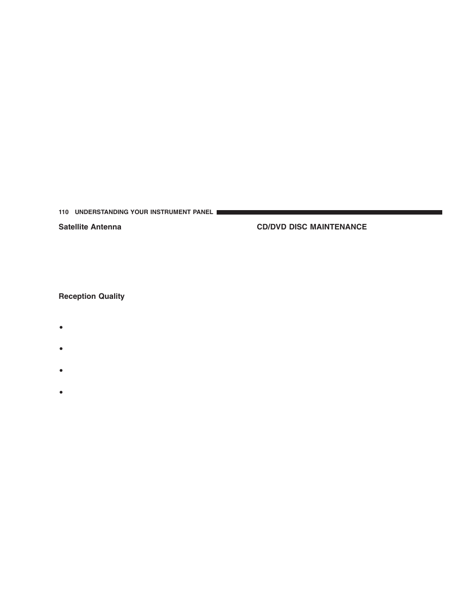 Satellite antenna, Reception quality, Cd/dvd disc maintenance | Dodge 2006 ZB Viper User Manual | Page 110 / 264
