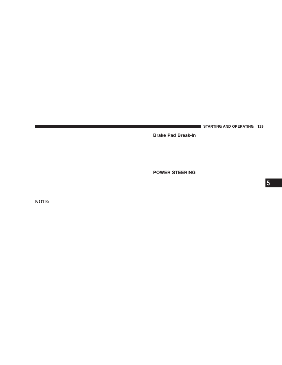 Brake pad break-in, Power steering | Dodge 2006 ZB Viper User Manual | Page 129 / 264