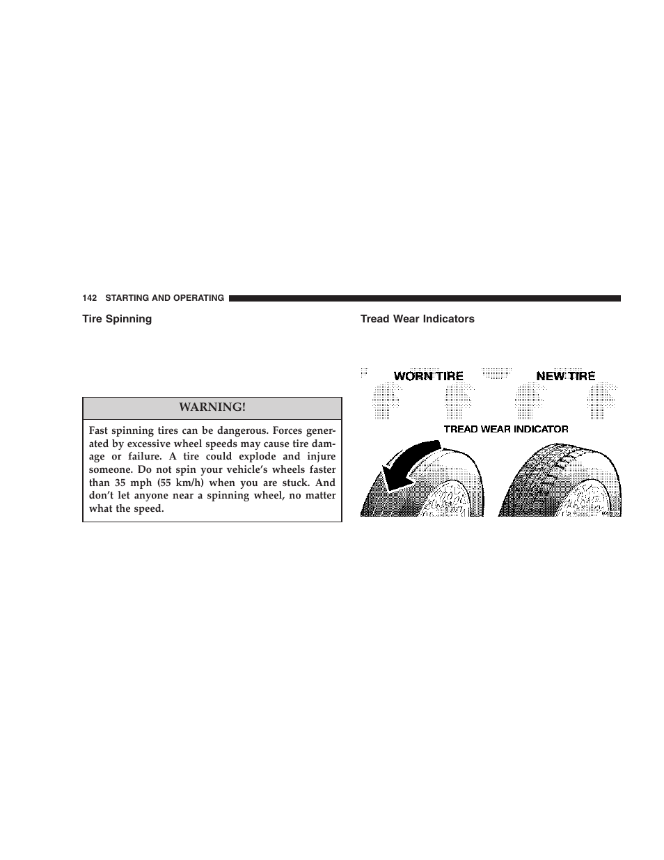 Tire spinning, Tread wear indicators | Dodge 2006 ZB Viper User Manual | Page 142 / 264