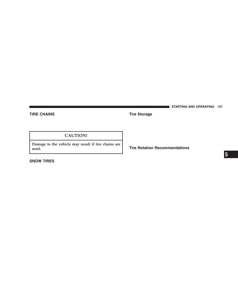 Tire chains, Snow tires, Tire storage | Tire rotation recommendations | Dodge 2006 ZB Viper User Manual | Page 147 / 264