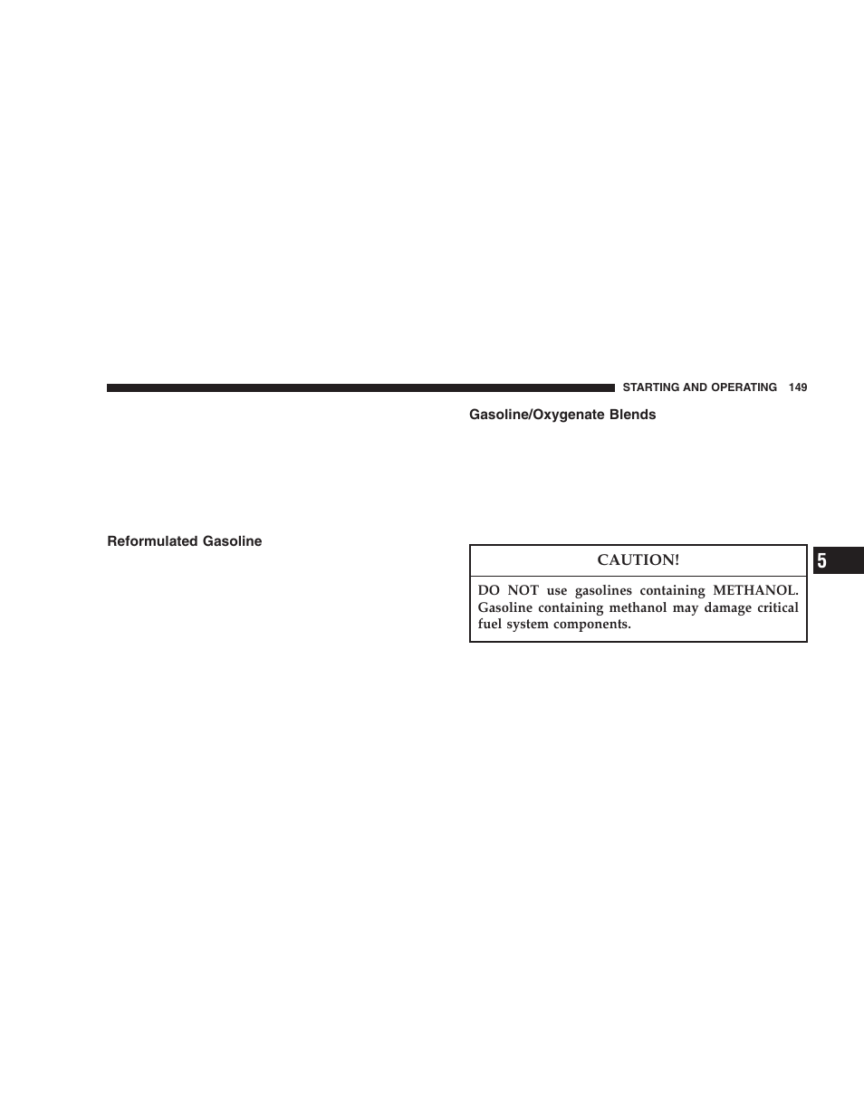 Reformulated gasoline, Gasoline/oxygenate blends | Dodge 2006 ZB Viper User Manual | Page 149 / 264