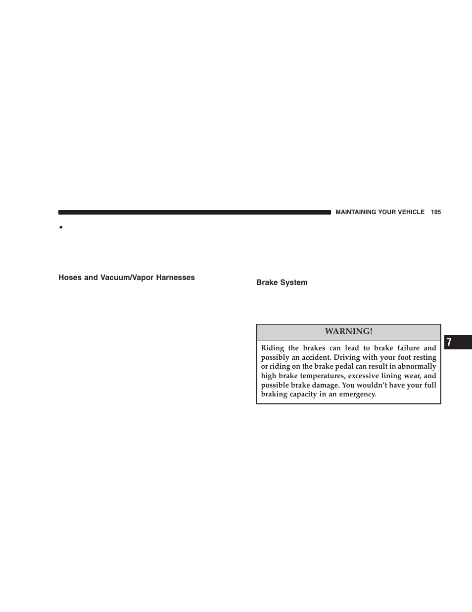 Hoses and vacuum/vapor harnesses, Brake system | Dodge 2006 ZB Viper User Manual | Page 195 / 264