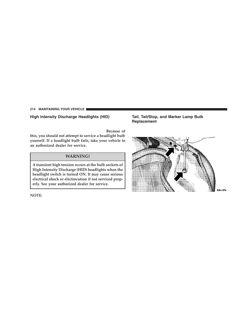 High intensity discharge headlights (hid), Tail, tail/stop, and marker lamp bulb, Replacement | Dodge 2006 ZB Viper User Manual | Page 214 / 264