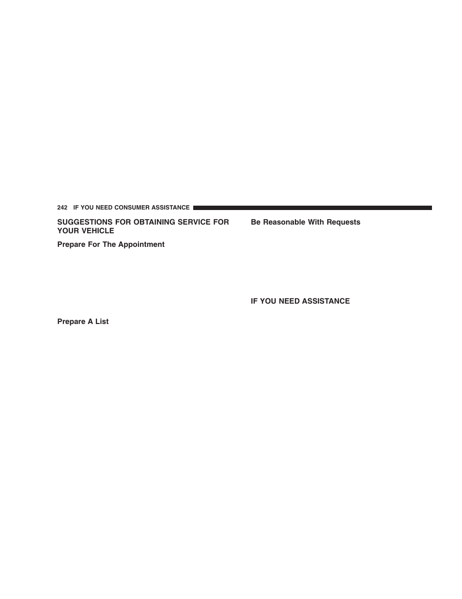 Suggestions for obtaining service for your, Vehicle, Prepare for the appointment | Prepare a list, Be reasonable with requests, If you need assistance | Dodge 2006 ZB Viper User Manual | Page 242 / 264