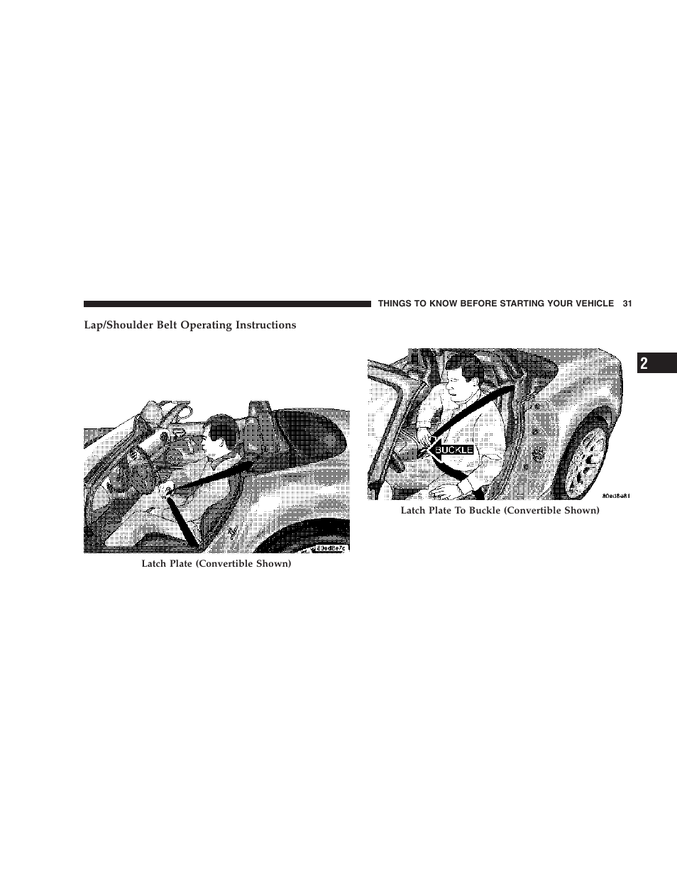 Dodge 2006 ZB Viper User Manual | Page 31 / 264