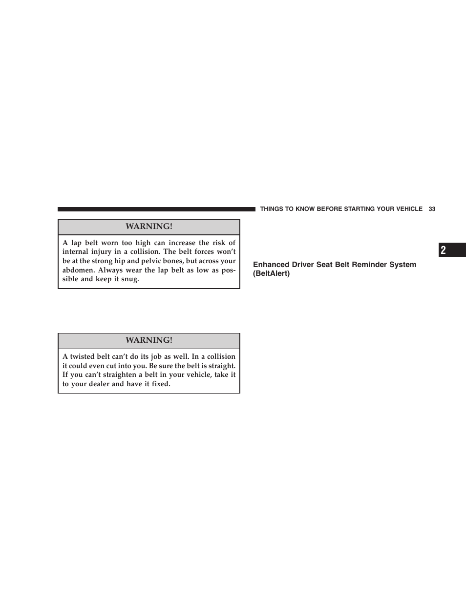 Enhanced driver seat belt reminder system, Beltalert) | Dodge 2006 ZB Viper User Manual | Page 33 / 264