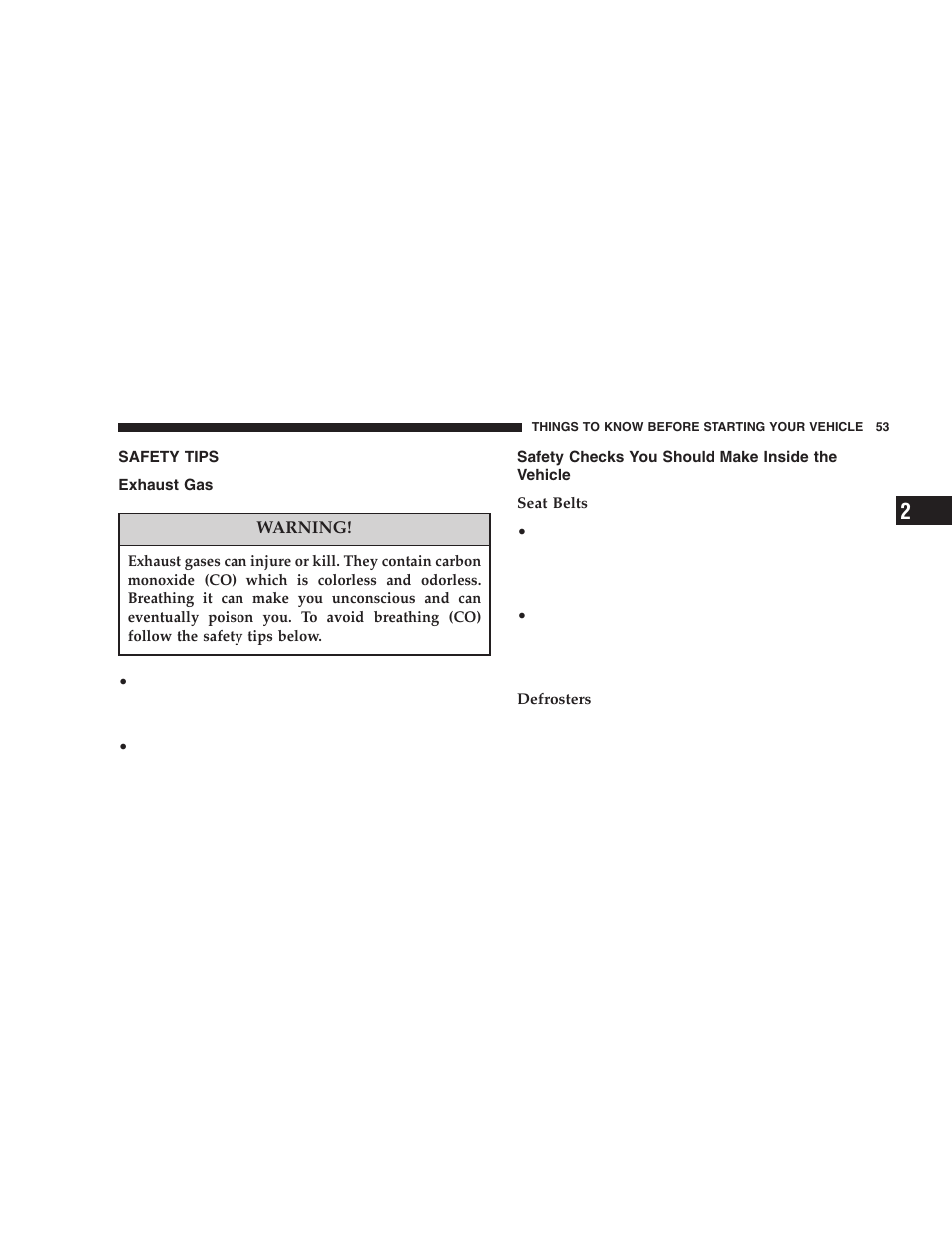 Safety tips, Exhaust gas, Safety checks you should make inside the | Vehicle | Dodge 2006 ZB Viper User Manual | Page 53 / 264