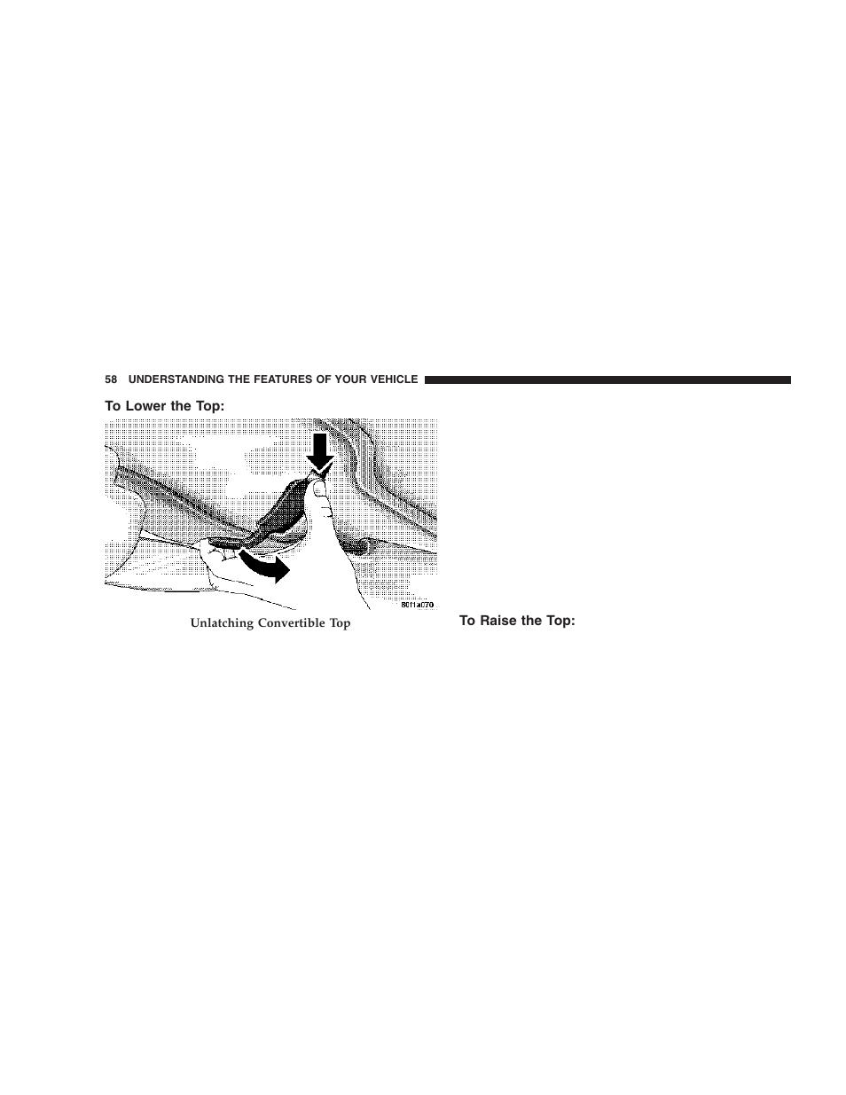 To lower the top, To raise the top | Dodge 2006 ZB Viper User Manual | Page 58 / 264