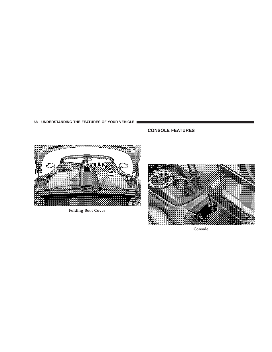 Console features | Dodge 2006 ZB Viper User Manual | Page 68 / 264