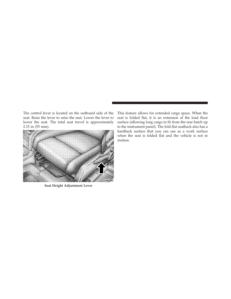 Driver's seat height adjustment — if equipped, Fold flat front passenger seat — if equipped, Driver’s seat height adjustment — if | Equipped, Fold flat front passenger seat — if | Dodge JOURNEY 2010 User Manual | Page 101 / 512