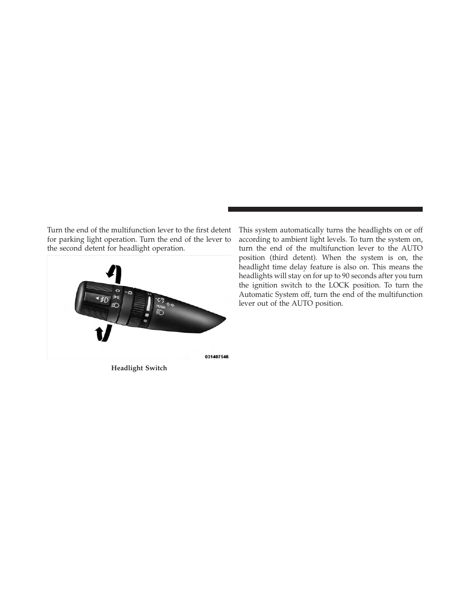 Headlights and parking lights, Automatic headlights — if equipped | Dodge JOURNEY 2010 User Manual | Page 121 / 512